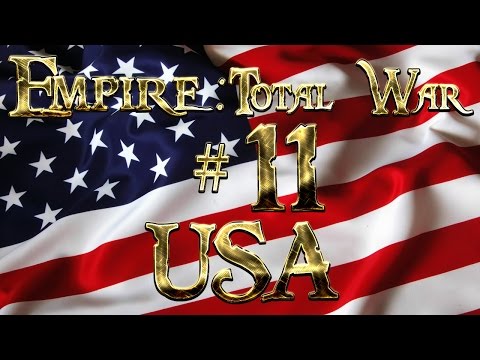 Lets Play - Empire Total War (DM)  - USA  - Marine Expeditionary Force...!! (11)