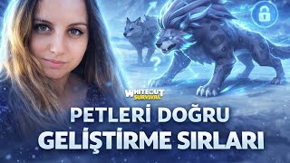 PET YETENEKLERİNİ DOĞRU GELİŞTİRME SIRLARI | Whiteout Survival Türkçe Rehber
