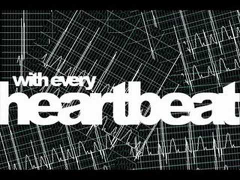 With Every Heartbeat-Ministry Of Sound