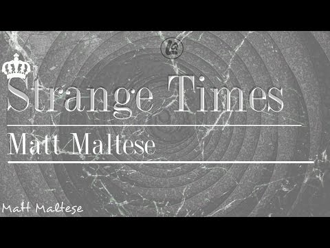 Strange Time - Matt Maltese (LYRICS)