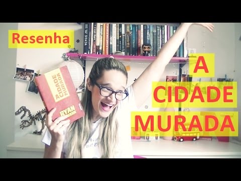 V�deo-Resenha A Cidade Murada