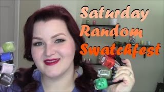 Saturday Random Swatchfest 4/18/2015