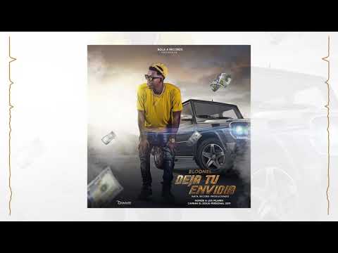El Bloonel - Deja tu envidia - 2019