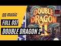 Double Dragon 2 Complete Soundtrack W Timestamps