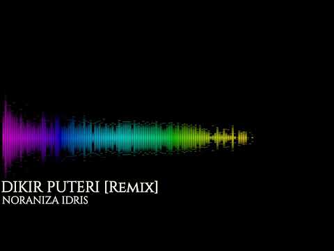 Noraniza Idris - Dikir Puteri (Remix)