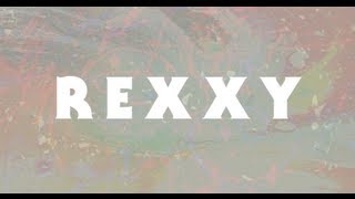 Rexxy- Challenge 1 &quot;Meet Rexxy&quot;