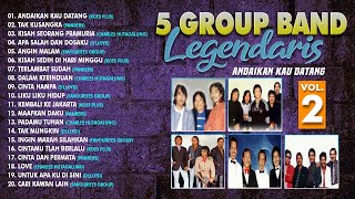 Download lagu 5 GROUP BAND LEGENDARIS VOL. 2 - Panbers, Koes Plus, D'lloyd, Favourites Group mp3 Download lagu 5 GROUP BAND LEGENDARIS VOL. 2 - Panbers, Koes Plus, D'lloyd, Favourites Group mp3