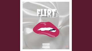 Flirt Music Video