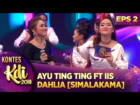 Great Performance! AYU TING TING FT IIS DAHLIA [SIMALAKAMA] - KONTES KDI EPS 2 (29/7)
