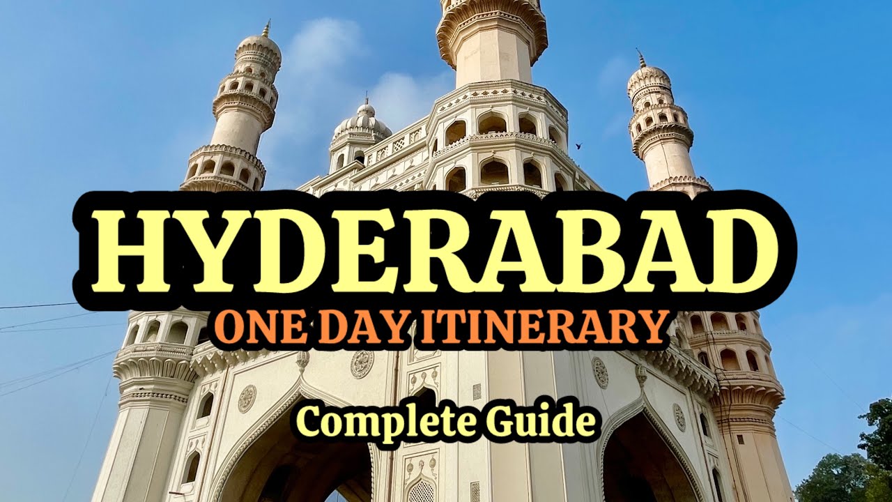 HYDERABAD ONE DAY ITINERARY || Things to do in Hyderabad || Must Eats