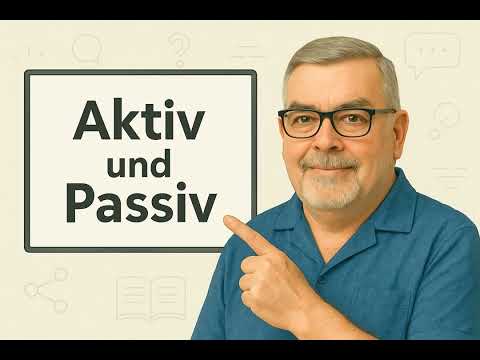 Aktiv und Passiv