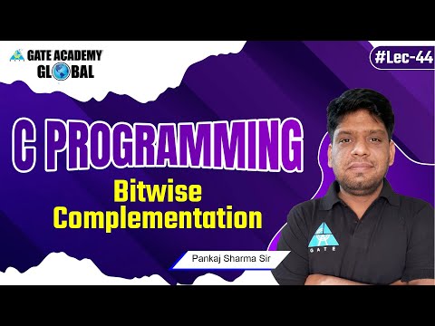 #44 | Bitwise Complementation | C Programming (English) By Pankaj Sharma Sir