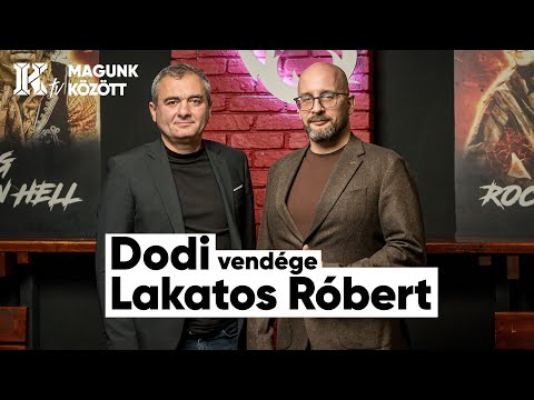 Menyhárt Dodi vendége Lakatos Róbert | Magunk között