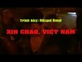 Nazgul Band - Xin Chào Việt Nam (Bản tiếng Nga) 