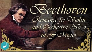 Beethoven Romance for Violin and Orchestra no 2 in F major