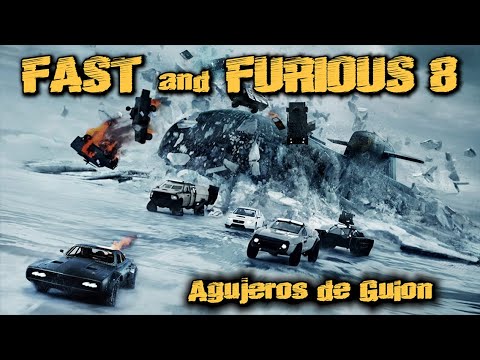 Agujeros de Guión: FAST and FURIOUS 8 - Rápidos y Furiosos 8 (Errores, review, reseña y resumen)