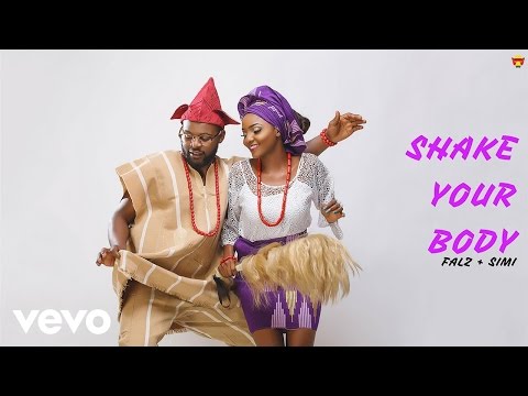 Falz, SIMI - Shake Your Body (Official Audio)