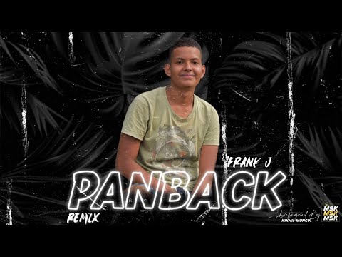 Frank J -Panback  ( Remix 2022 )