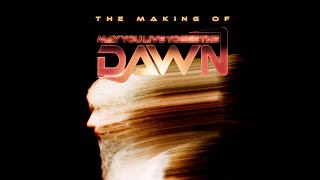 May You Live To See The Dawn | Behind the scenes | Fashion Film