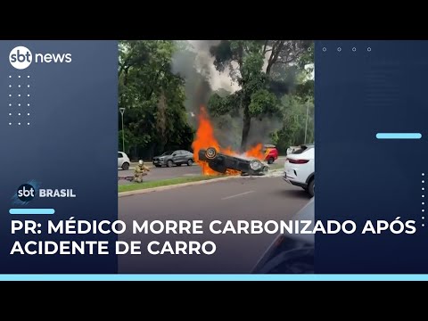 Médico morre após carro capotar e pegar fogo no interior do Paraná | #SBTBrasil