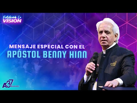 MENSAJE ESPECIAL CON EL APÓSTOL BENNY HINN