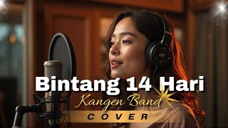Download lagu WALAU HANYA SEKEJAP DI HATI MENGAPA • BINTANG 14 HARI - KANGEN BAND • best cover lagu pop Indonesia mp3