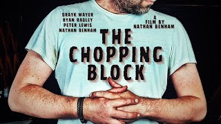 The Chopping Block - official trailer