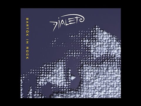 DIALETO - Bartók in Rock - sample