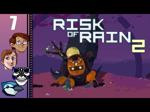 Let's Play Risk of Rain 2 Co-op Part 7 - Now in 1.0!