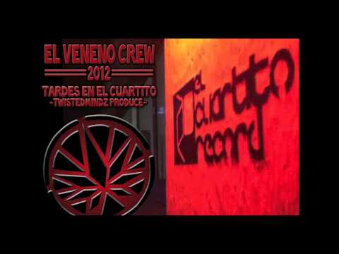 El Veneno Crew VS Twisted Mindz - Tardes en el Cuartito (Sept. 2012)