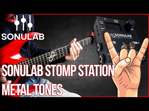 SONULAB STOMPSTATION - FREE Crushing Metal Tones!!!