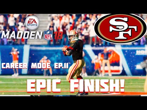 Madden 18 Career Mode Ep.11 Epic Finish! Road To The Super Bowl!
