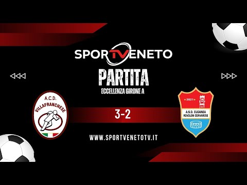 PARTITA VILLAFRANCHESE VS EUGANEA ROVOLON CERVARESE 3-2