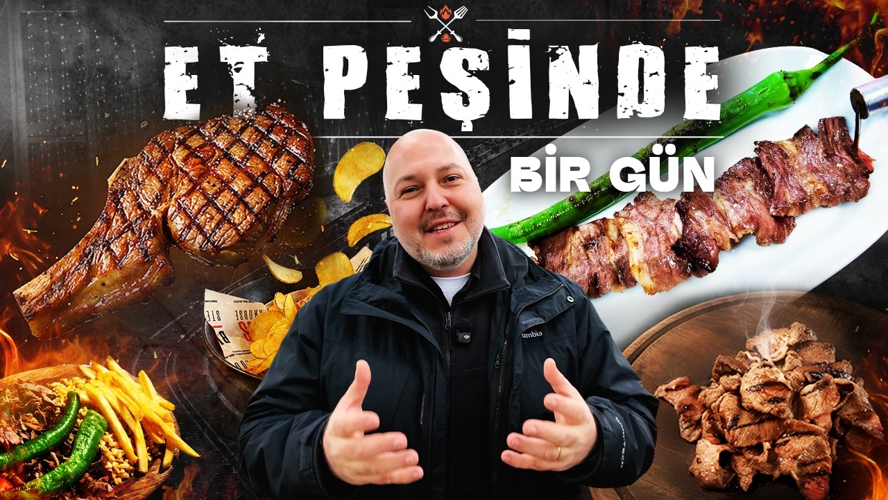 ET PEŞİNDE BİR GÜN 🥩 | İstanbul’da Döner, Cağ Kebabı ve 28 Günlük Dallas Steak