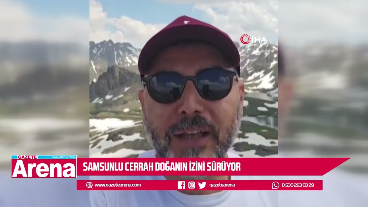 Samsunlu cerrah doğanın izini sürüyor
