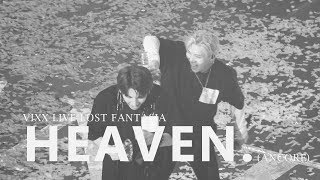 180527 VIXX LIVE LOST FANTASIA - HEAVEN encore 때아닌 물난리