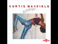 Curtis Mayfield - Do It All Night [Long Version]