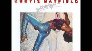 Curtis Mayfield - Do It All Night [Long Version]