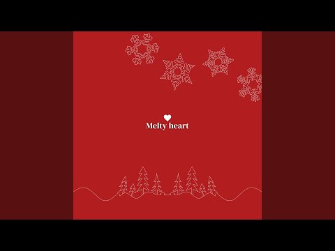 Melty heart
