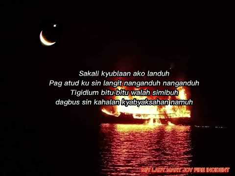 TAUSUG TARASUL ( BUNUK-BUNUK TAINGHUG KAW)  M/V LADY MARY JOY FIRE INCIDENT