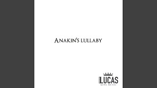 Anakin's Lullaby