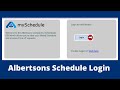 Albertsons Schedule Login Schedule Safeway Login 2023