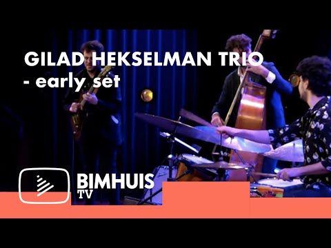 BIMHUIS TV Presents: Gilad Hekselman Trio - part 1