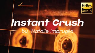 Instant Crush by Natalie Imbruglia