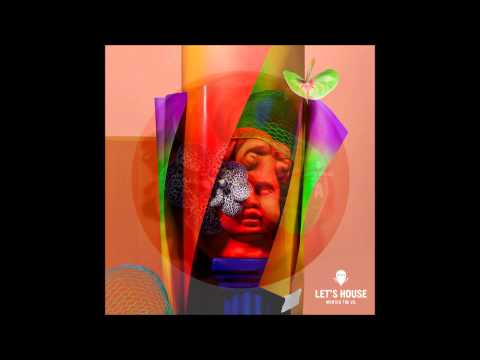 Montag The Vil - Let's House