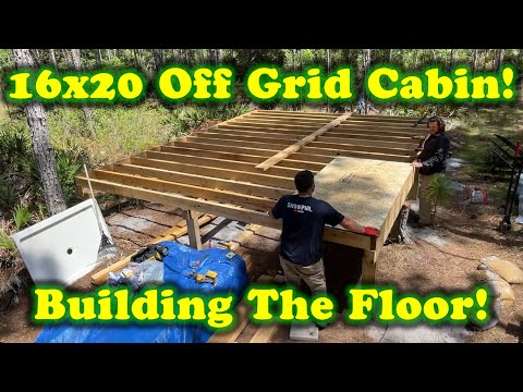 PART 1 - 16x20 Off Grid Cabin - BUILDING THE FLOOR!