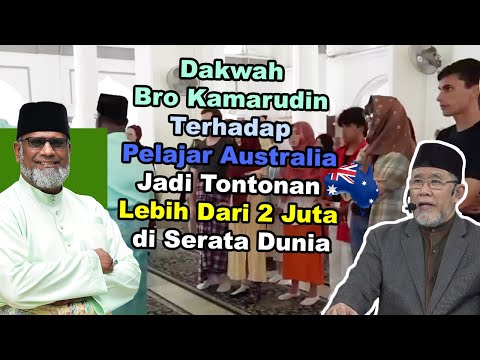 Dakwah Bro Kamarudin Terhadap Pelajar Australia Jadi Tontonan Lebih Dari 2 Juta di Serata Dunia