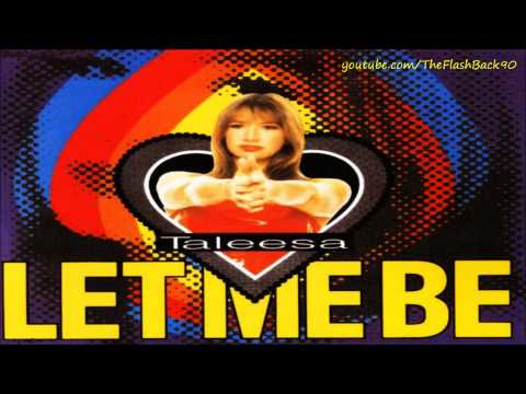 Taleesa - Let Me Be (Club Mix)