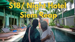 "Best Budget Hotel in Siem Reap for $18/Night Affordable Accommodation Near Angk