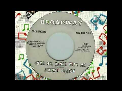 JOHNNY BURTON - COME ON, DANCE WITH ME (BROADWAY) #NorthernSoulIsOurWorld
